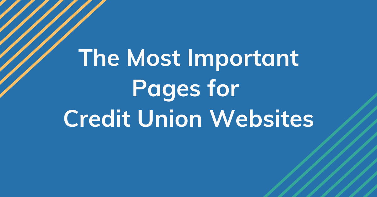 Blue banner with the text "The Most Important Pages for Credit Union Websites"