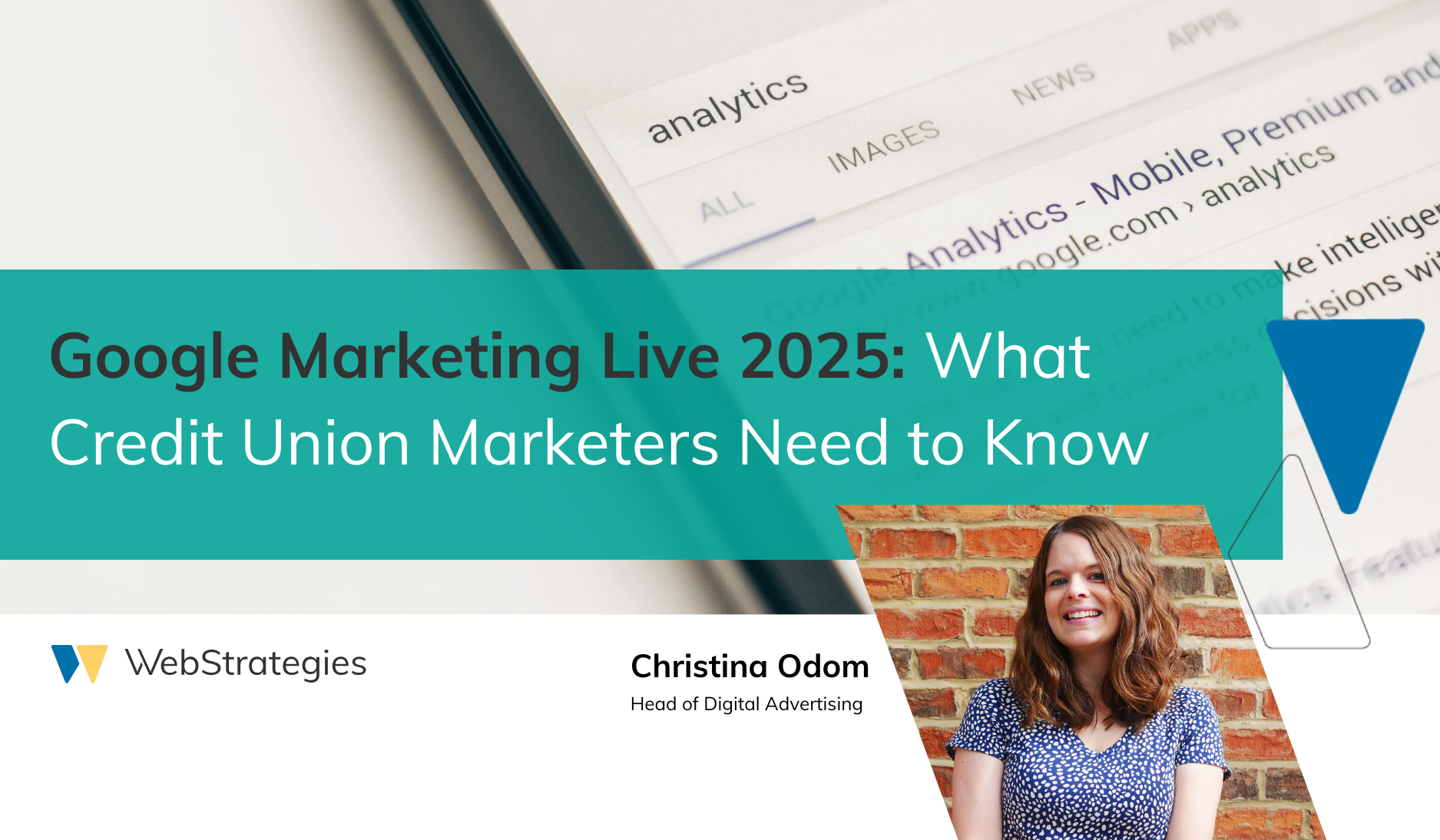 Google Marketing Live 2025: What Credit Union Marketers Need to Know